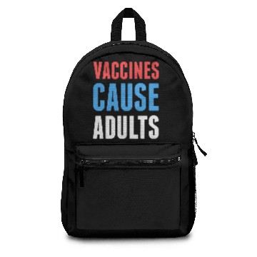 Discover Vaccines Cause Adults Backpacks