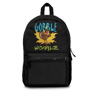 Discover Gobble Till You Wobble Backpacks