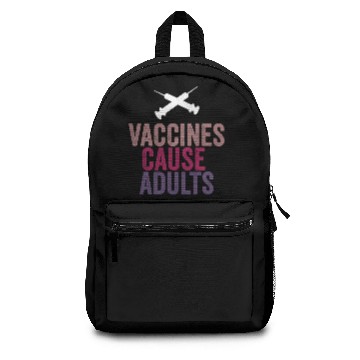 Discover Vaccines Cause Adults Backpacks