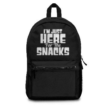 Discover Im just here for the snacks Backpacks