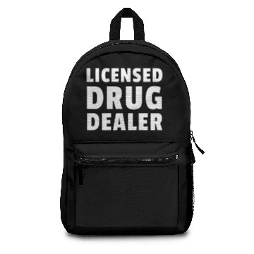 Discover Licensed Drug Dealer Backpacks