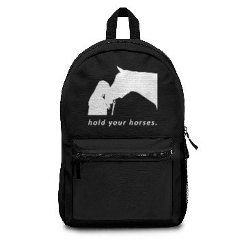 Discover hold your horses Backpacks giftidea for horses lovers