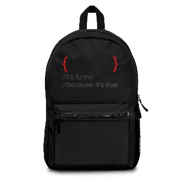Discover False It's Funny Because It's True Backpacks