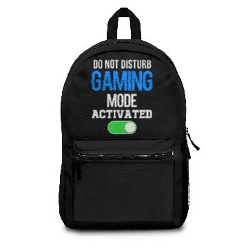 Discover Do not disturb gaming mode activated Backpacks