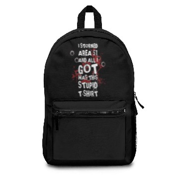 Discover Alien Area 51 Funny Got Stupid Backpacks