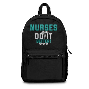 Discover Nurses Do It Better Backpacks