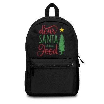 Discover Dear Santa Define Good Backpacks