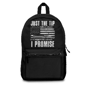 Discover Just the tip i promise Backpacks