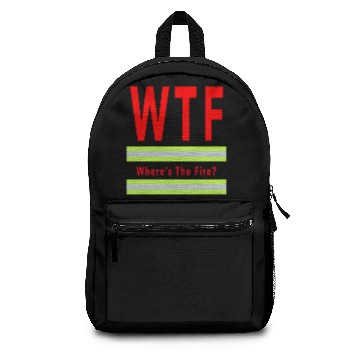 Discover WTF Backpacks Where's the fire gift for firefighter