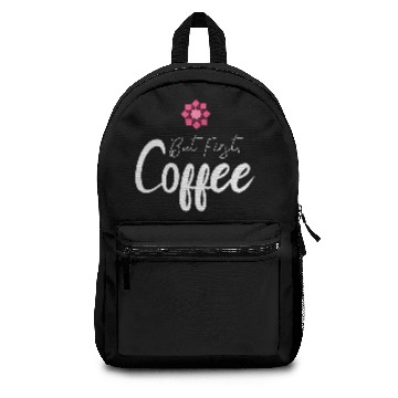 Discover But first coffee Backpacks