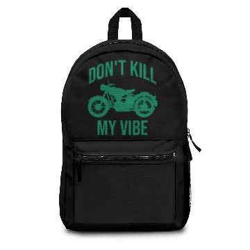 Discover Don't kill my vibe Backpacks