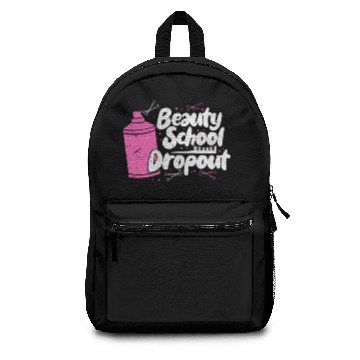 Discover Beauty School Dropout Hairstylist Hairdresser Backpacks