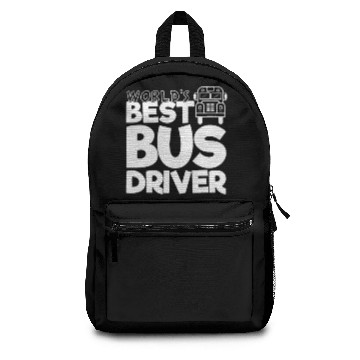 Discover School Bus Driver Gift World's Best Bus Driver Backpacks