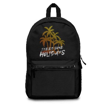 Discover I Need Holidays Backpacks