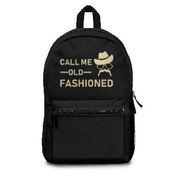 Discover Call Me Old Fashioned Backpacks