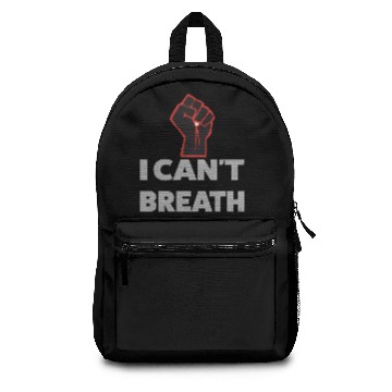 Discover I Can t Breath Backpacks