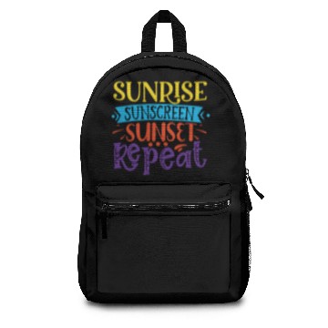 Discover Sunrise Sunscreen Sunset Repeat Backpacks