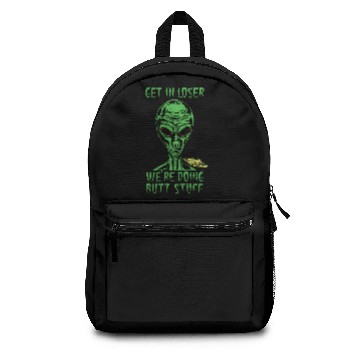 Discover Get In Loser Dank Meme Backpacks