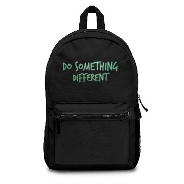 Discover DO SOMETHING DIFFERENT Backpacks