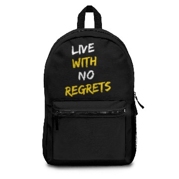 Discover Live With No Regrets Backpacks