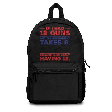 Discover Funny Pro Gun Second Amendment Gift Backpacks