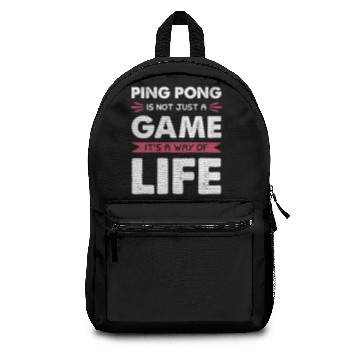 Discover Ping Pong Game Life Saying Backpacks