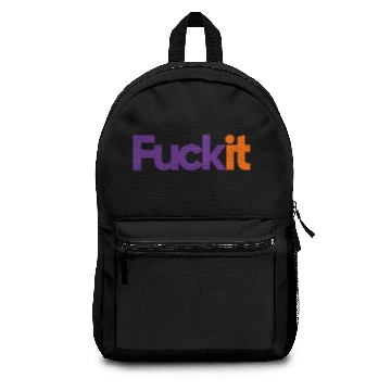 Discover Fuck It Backpacks