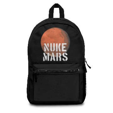 Discover ASTRONOMY / FUNNY STATEMENT: Nuke Mars Backpacks
