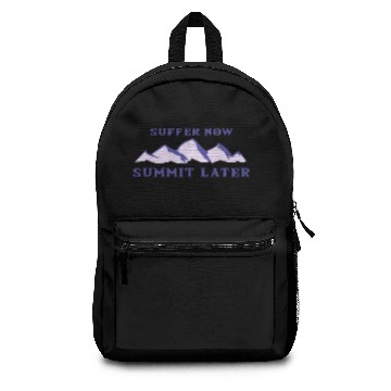 Discover Suffer Now Summit Later Mountaineering Backpacks