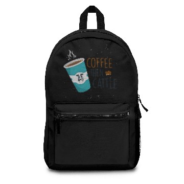 Discover Coffee Quotes - First Coffee Then Cattle Backpacks