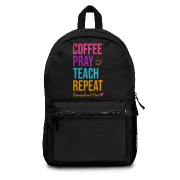 Discover Homeschool Mom Coffee Pray Teach Repeat Backpacks