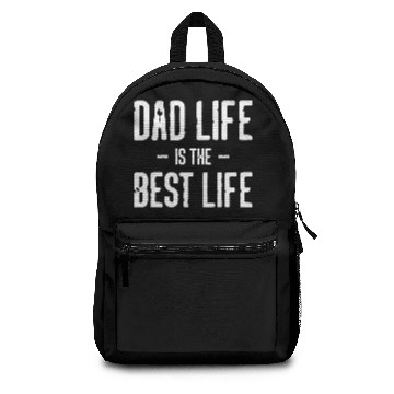 Discover Dad life is the best life Backpacks