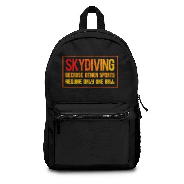 Discover Skydiving Quote Skydiver Gift Backpacks
