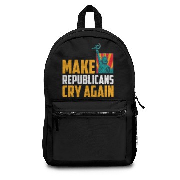Discover Make Republicans Cry Again Communist Socialist Backpacks