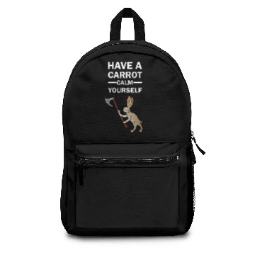 Discover Have A Carrot Calm Yourself Backpacks