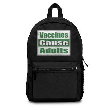 Discover Vaccines Cause Adults Backpacks
