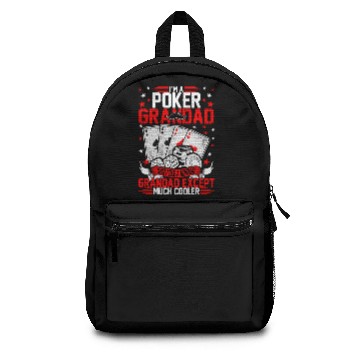 Discover Im A Poker Grandad Except Much Cooler Backpacks