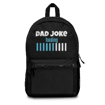 Discover Dad joke loading Backpacks