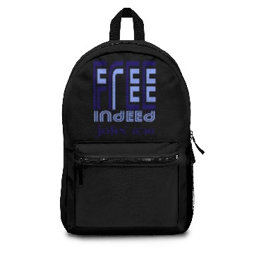 Discover Free Indeed John 8:36 Backpacks