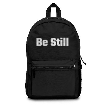 Discover Be Still, Bible Verse, Religious, Scripture Backpacks