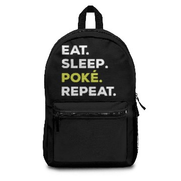 Discover Eat Sleep Poke Repeat Funny Backpacks