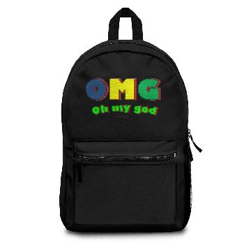 Discover OMG Oh my god Backpacks