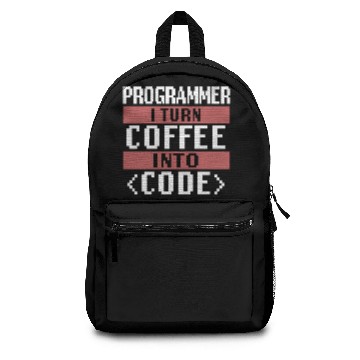 Discover Programmer I Turn Coffee Into Code Software Nerd Backpacks