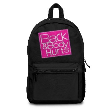 Discover funny back and body hurts Backpacks