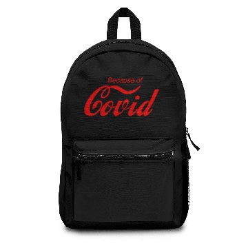 Discover Because of Covid Classic Backpacks