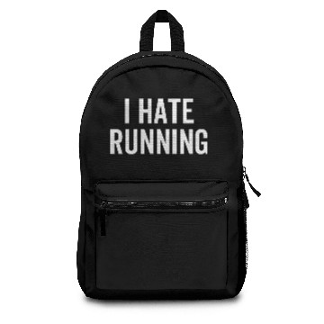Discover I Hate Running Backpacks
