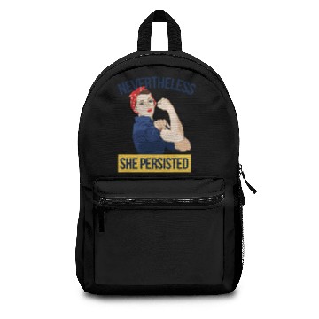 Discover Nevertheless She Persisted Rosie The Riveter Backpacks