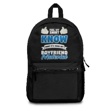 Discover Funny Cheesy Pickup Line Hook Boyfriend Material Backpacks