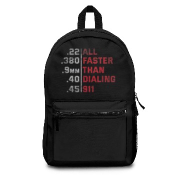 Discover All Faster Than Dialing 911 Weapon Bullet Ammo Backpacks