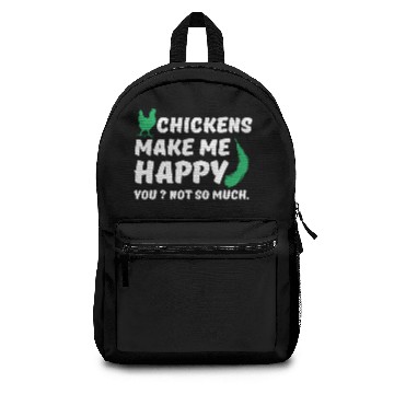 Discover chickens make me happy Backpacks